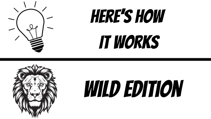 How WILD Works: The Power of Animal Spirits™